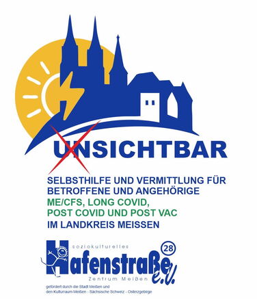 Selbsthilfegruppe ,,UNSICHTBAR" - ME/CFS, Long-Covid-Syndrom und Post-Vac-Syndrom - Hafenstraße Meißen